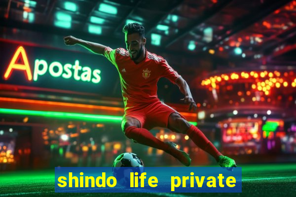 shindo life private server blaze